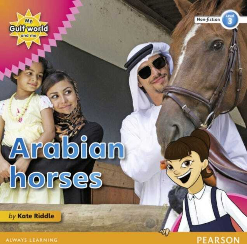 My Gulf World and Me Level 3 nonfiction reader: Arabian horses