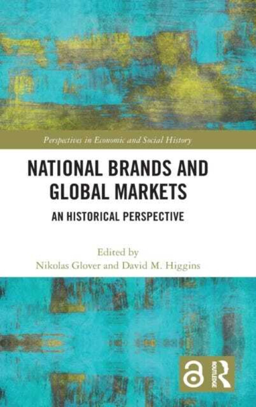 National Brands and Global Markets  An Historical Perspective