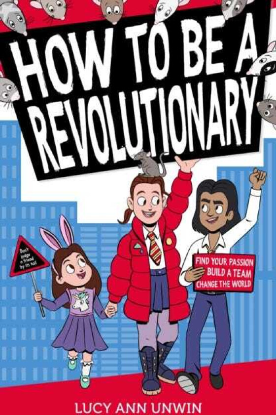 How to Be a Revolutionary