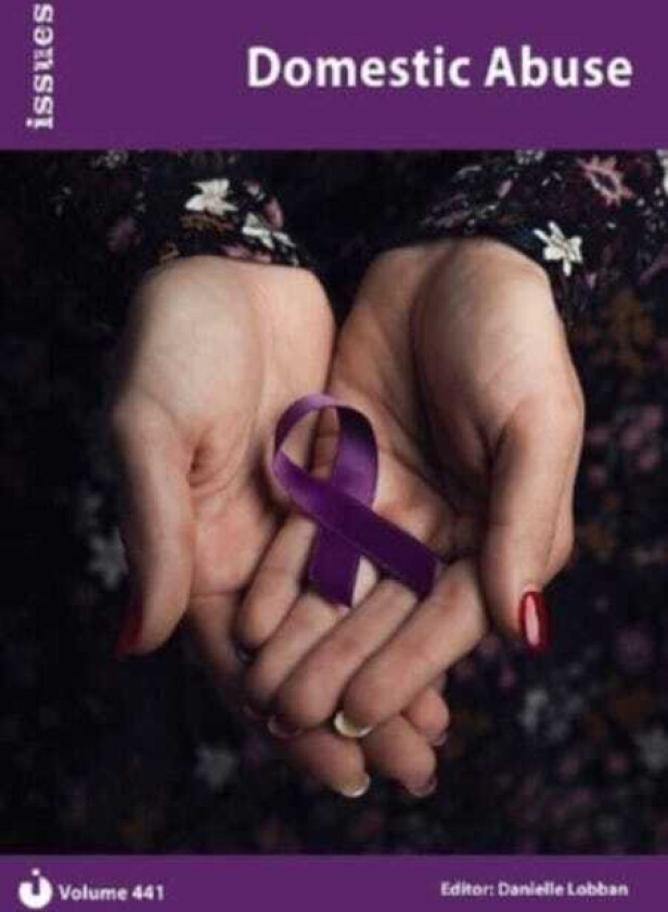 Domestic Abuse (Issues): PSHE & RSE Resources For Key Stage 3 & 4