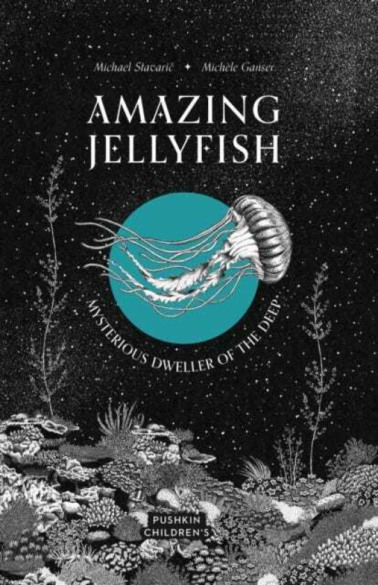 Amazing Jellyfish  Mysterious Dweller of the Deep