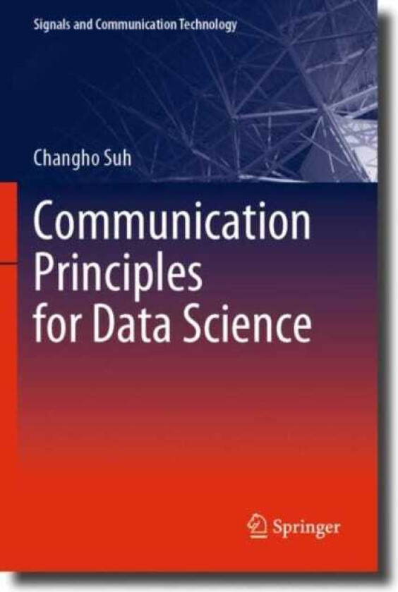 Communication Principles for Data Science