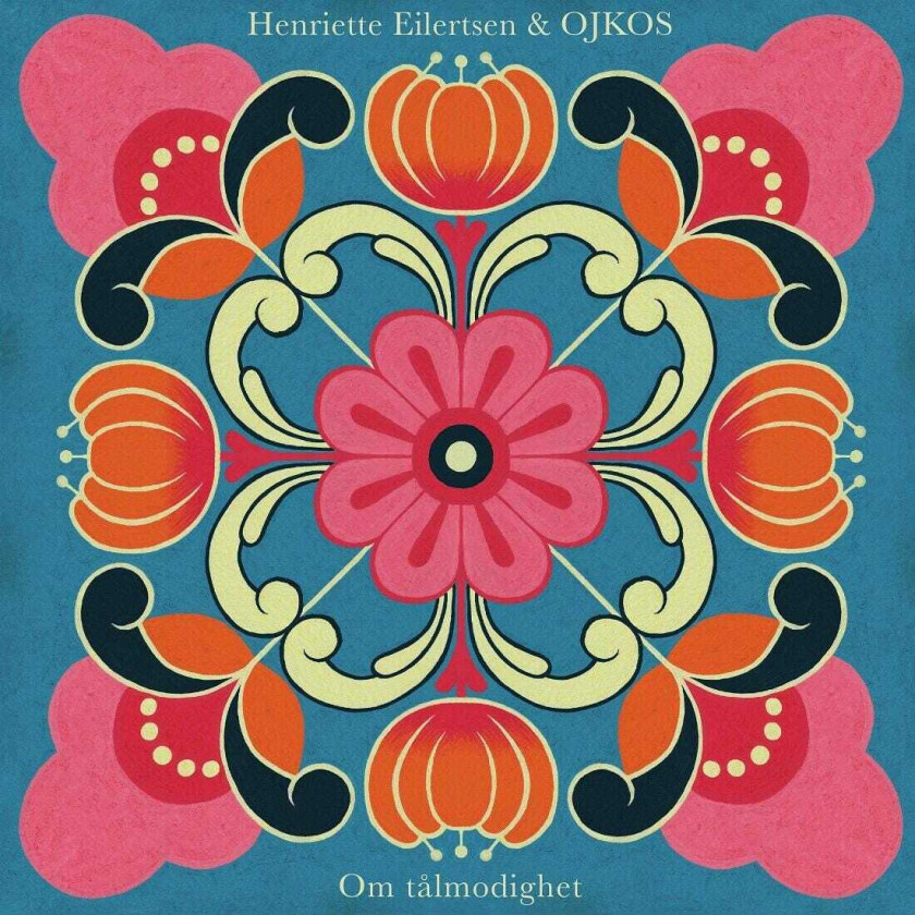 Henriette Eilertsen, OJKOS Om tålmodighet LP/Vinyl