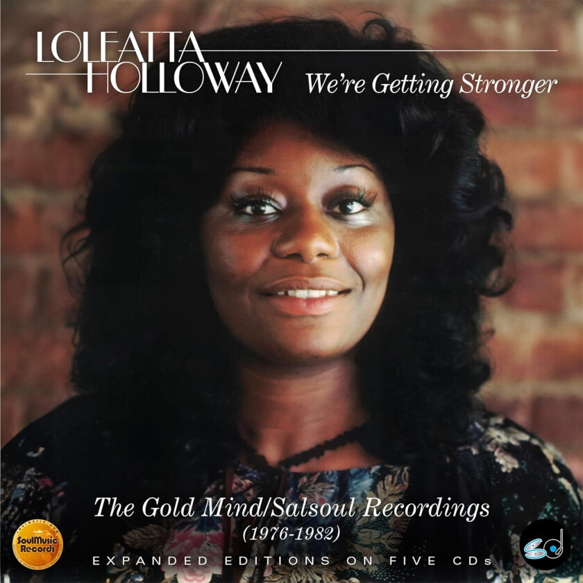 Loleatta Holloway We're Getting Stronger The Gold Mind/Salsoul Recordings (19761982) CD