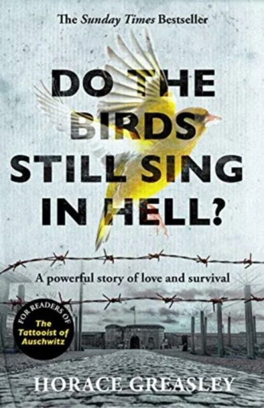 Do the Birds Still Sing in Hell? av Horace Greasley