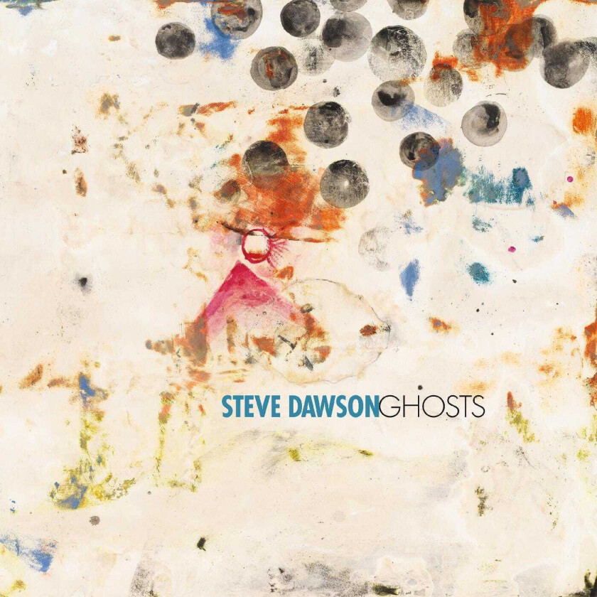 Steve Dawson  Ghosts  CD