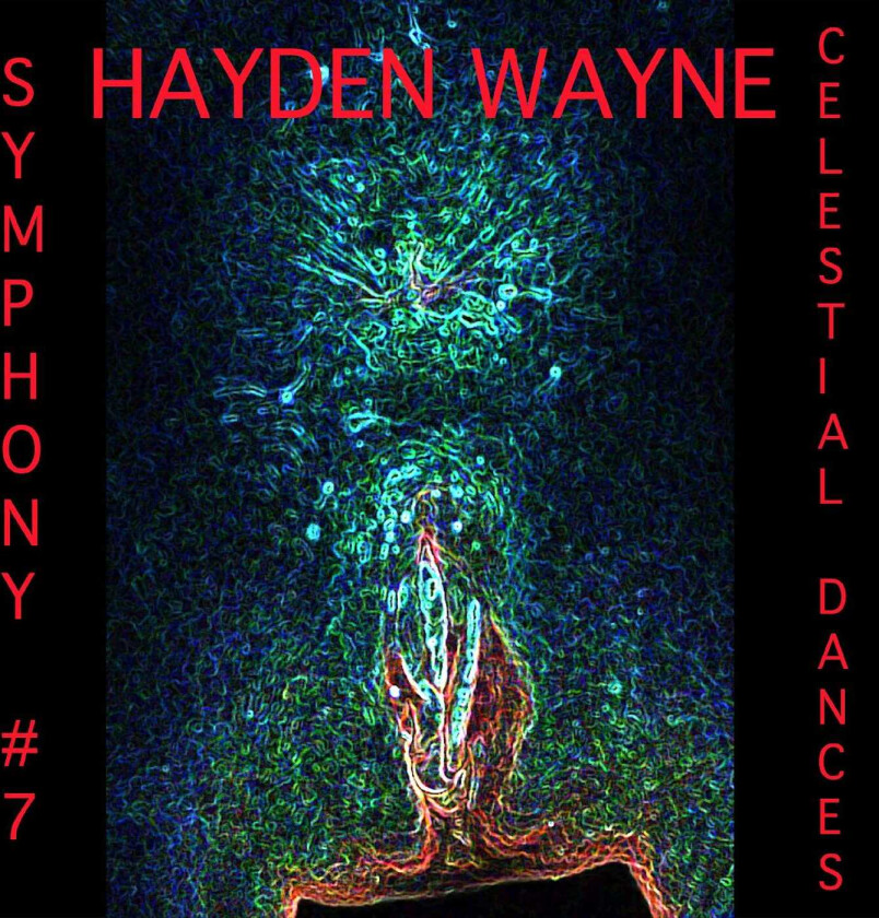 Hayden Wayne Symphony #7: Celestial Dances CD