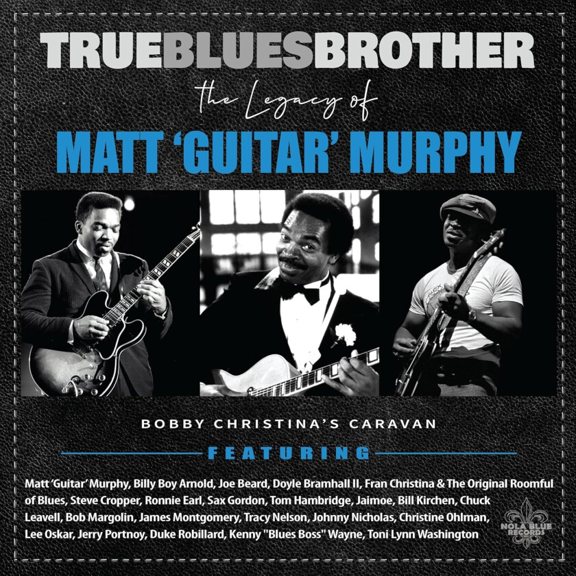 True Blues Brother  True Blues Brother: The Legacy Of Matt 'Guitar' Murphy  CD