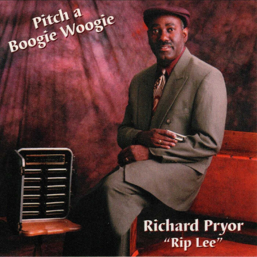 Richard "Rip Lee" Pryor Pitch A Boogie Woogie CD