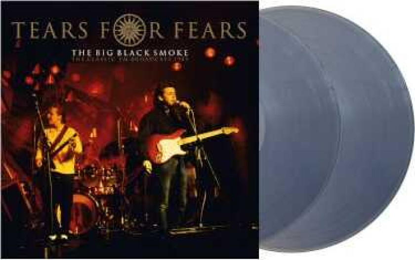 Tears For Fears  The Big Black Smoke (The Classic FM Broadcast 1985)  LP/Vinyl