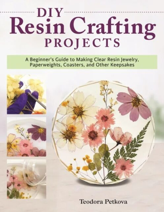 DIY Resin Crafting Projects av Teodora Petkova