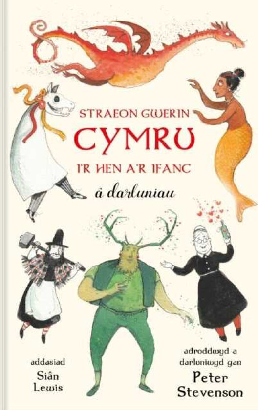 Straeon Gwerin Cymru I’r Hen a’r Ifanc a darluniau