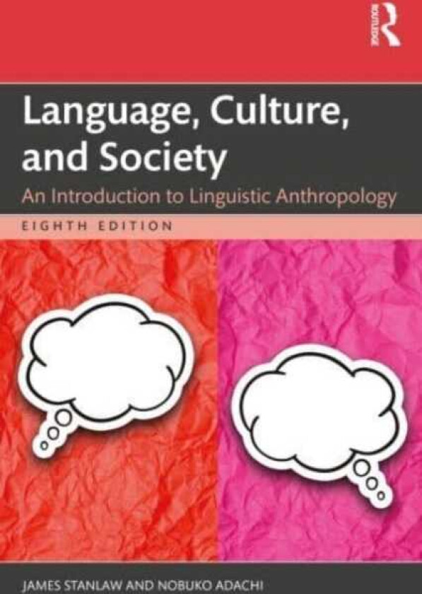 Language, Culture, and Society An Introduction to Linguistic Anthropology