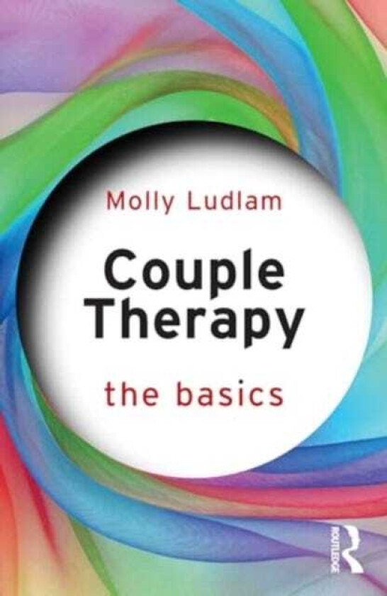 Couple Therapy The Basics