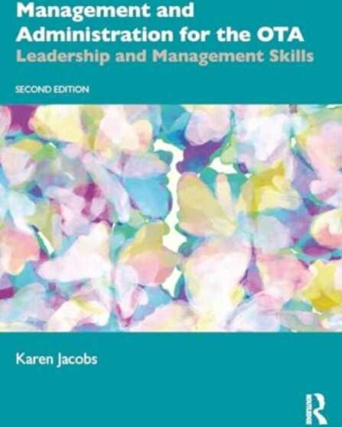 Management and Administration for the OTA Leadership and Management Skills