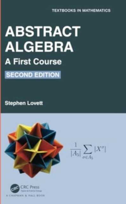 Abstract Algebra A First Course