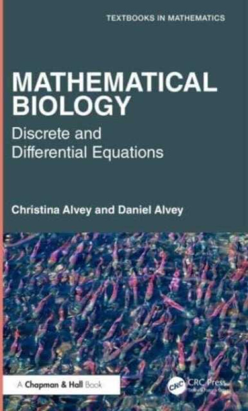Mathematical Biology Discrete and Differential Equations