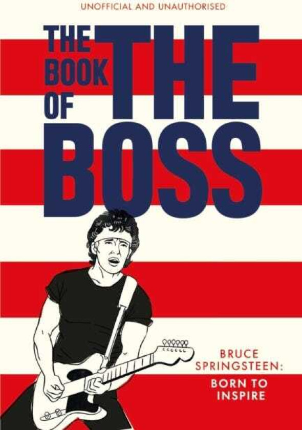 The Book of The Boss Empowering words of wisdom from Bruce Springsteen