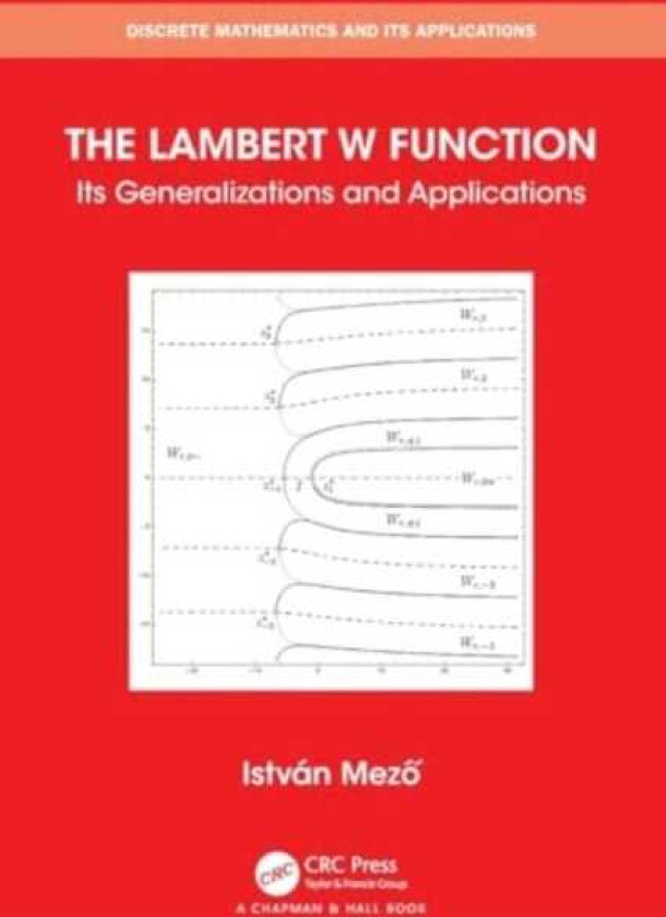 The Lambert W Function Its Generalizations and Applications