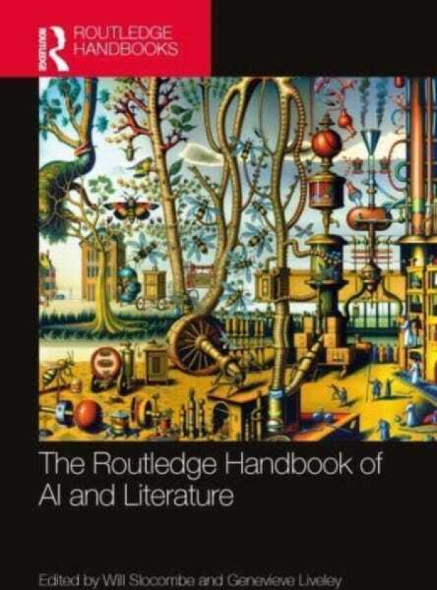 The Routledge Handbook of AI and Literature