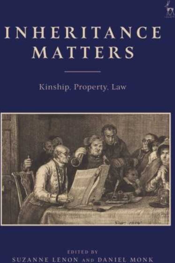 Inheritance Matters Kinship, Property, Law