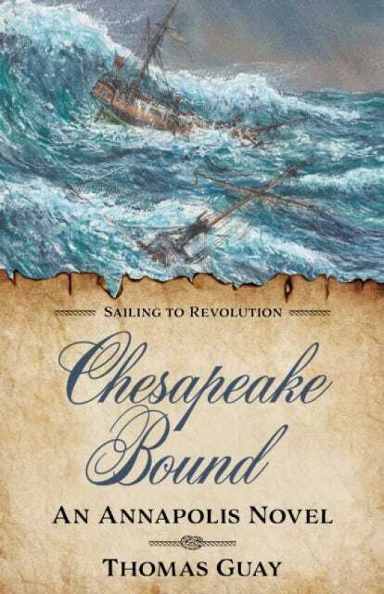 Chesapeake Bound An Annapolis Novel