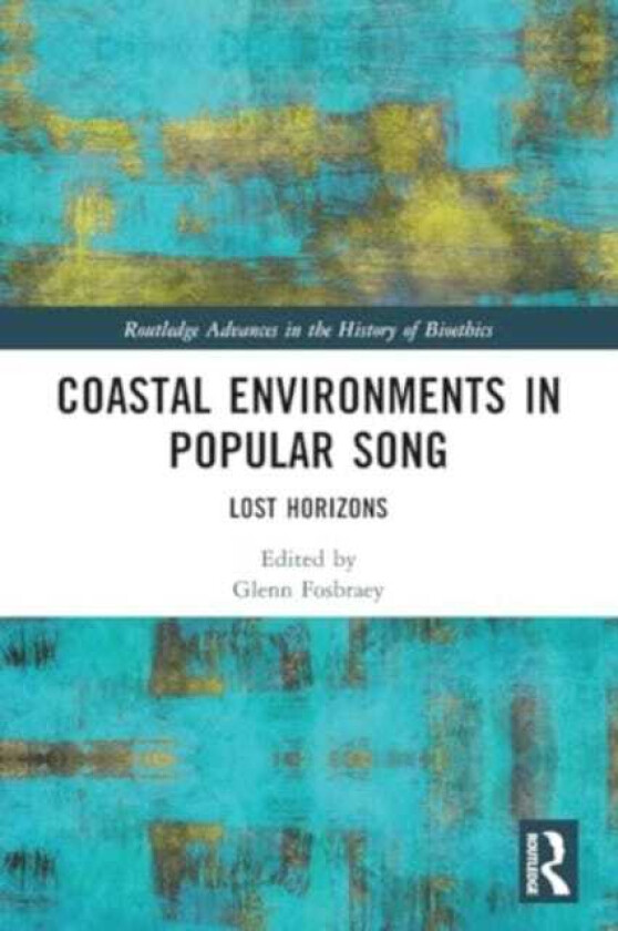 Coastal Environments in Popular Song Lost Horizons
