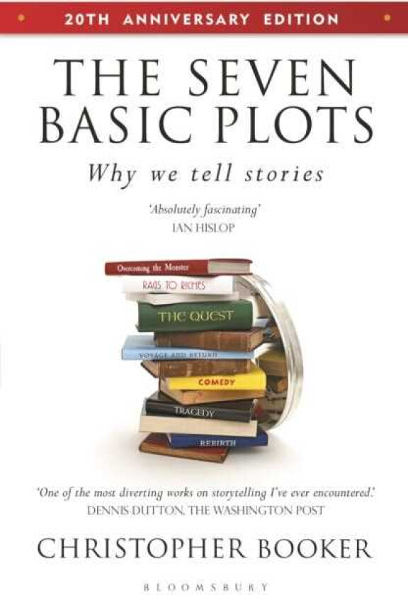 The Seven Basic Plots Why We Tell Stories 20th ANNIVERSARY EDITION