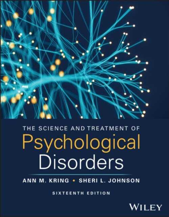 The Science and Treatment of Psychological Disorders