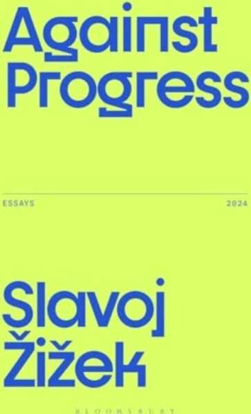 Against Progress