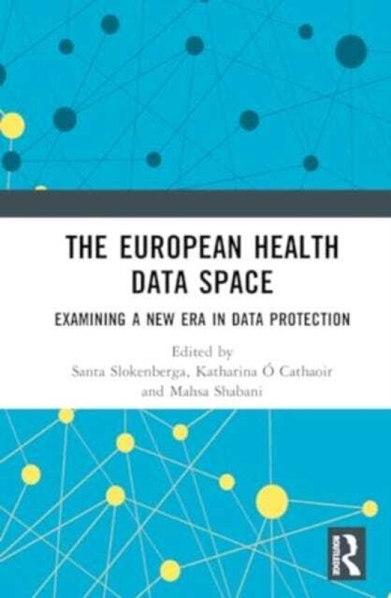 The European Health Data Space Examining A New Era in Data Protection