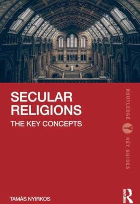 Secular Religions The Key Concepts