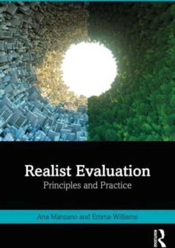 Realist Evaluation Principles and Practice