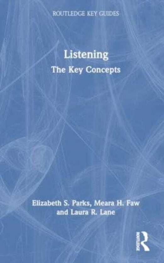 Listening The Key Concepts