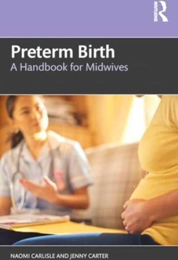 Preterm Birth A Handbook for Midwives