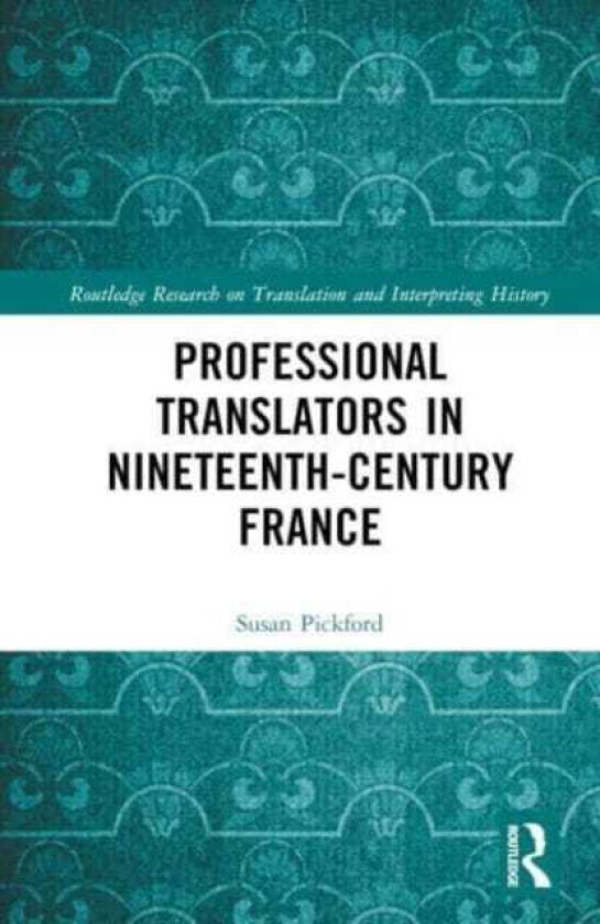 Professional Translators in NineteenthCentury France