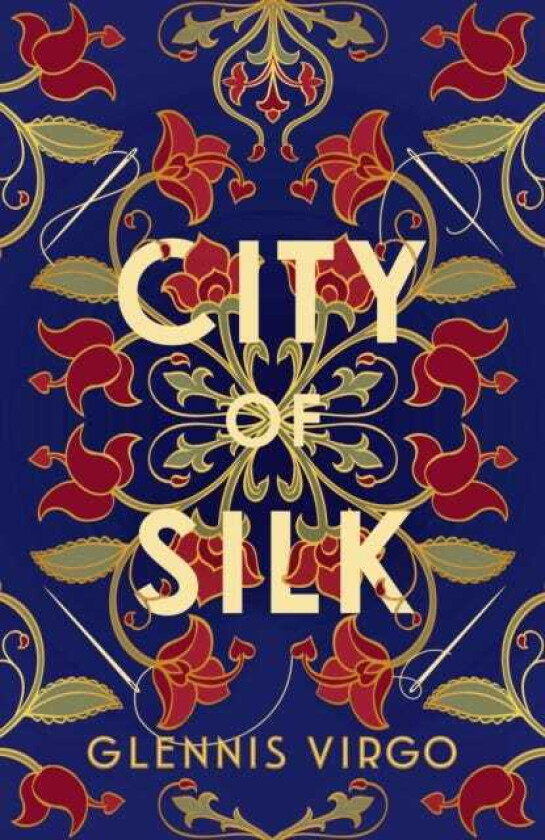 City of Silk  A talented seamstress, a powerful merchant and a fierce battle of wills in sixteenthcentury Bologna