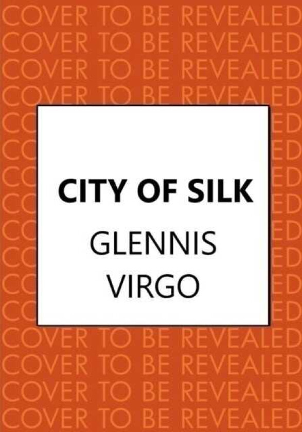 City of Silk  A talented seamstress, a powerful merchant and a fierce battle of wills in sixteenthcentury Bologna