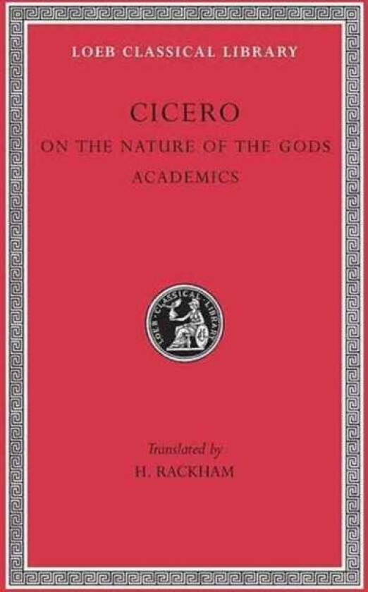 On the Nature of the Gods. Academics