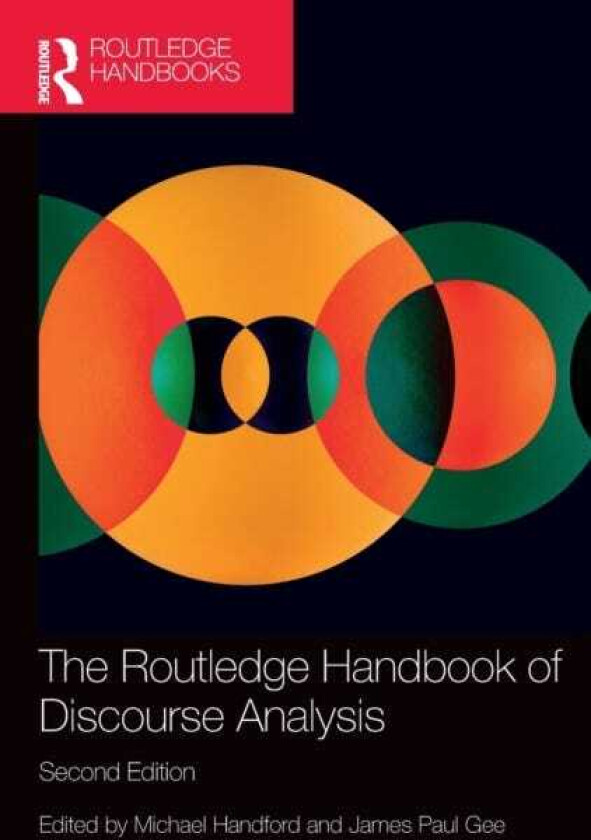 The Routledge Handbook of Discourse Analysis