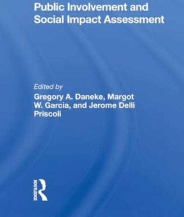 Public Involvement And Social Impact Assessment