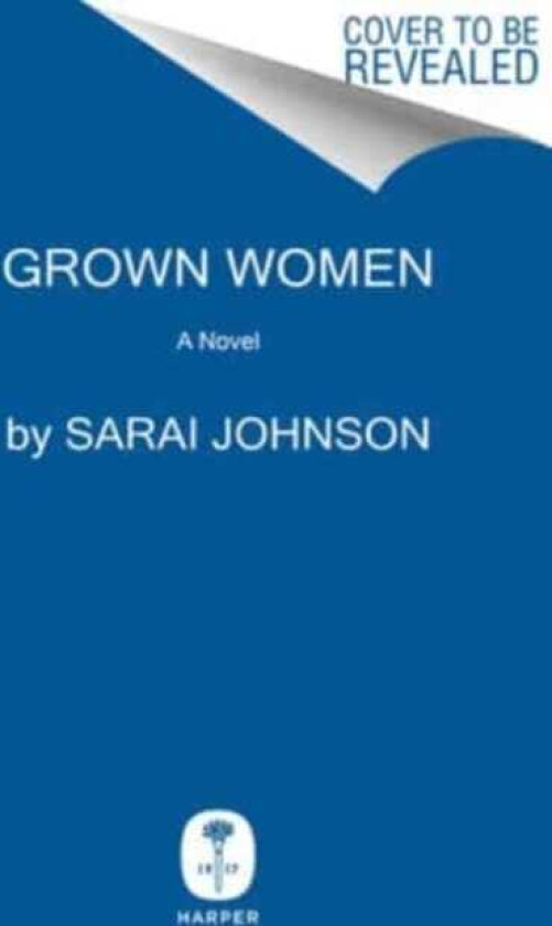 Grown Women A Novel