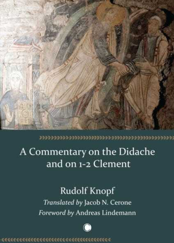 Commentary on the Didache and on 12 Clement