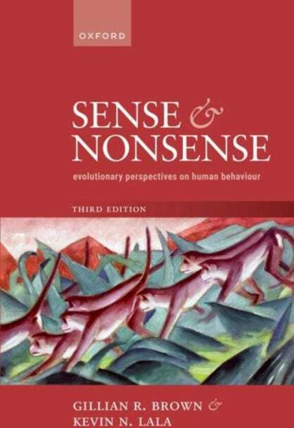Sense and Nonsense Evolutionary Perspectives on Human Behaviour
