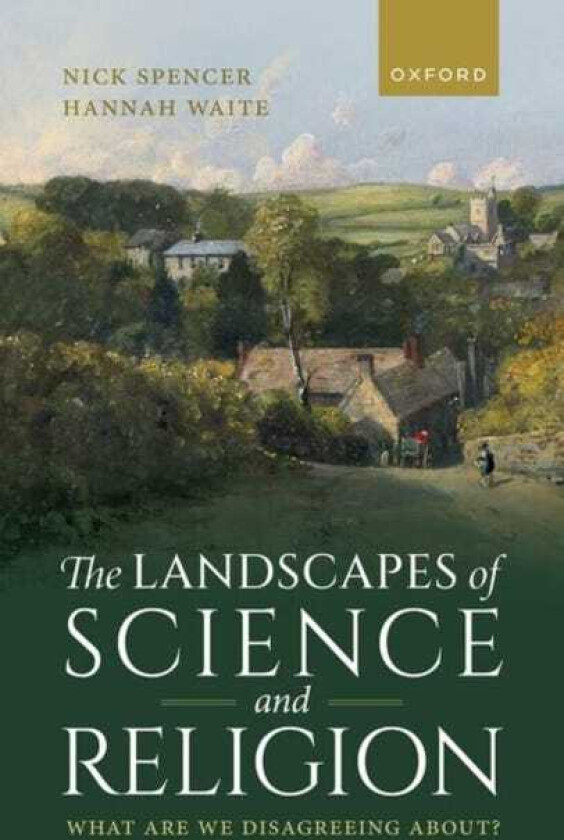 The Landscapes of Science and Religion What Are We Disagreeing About?