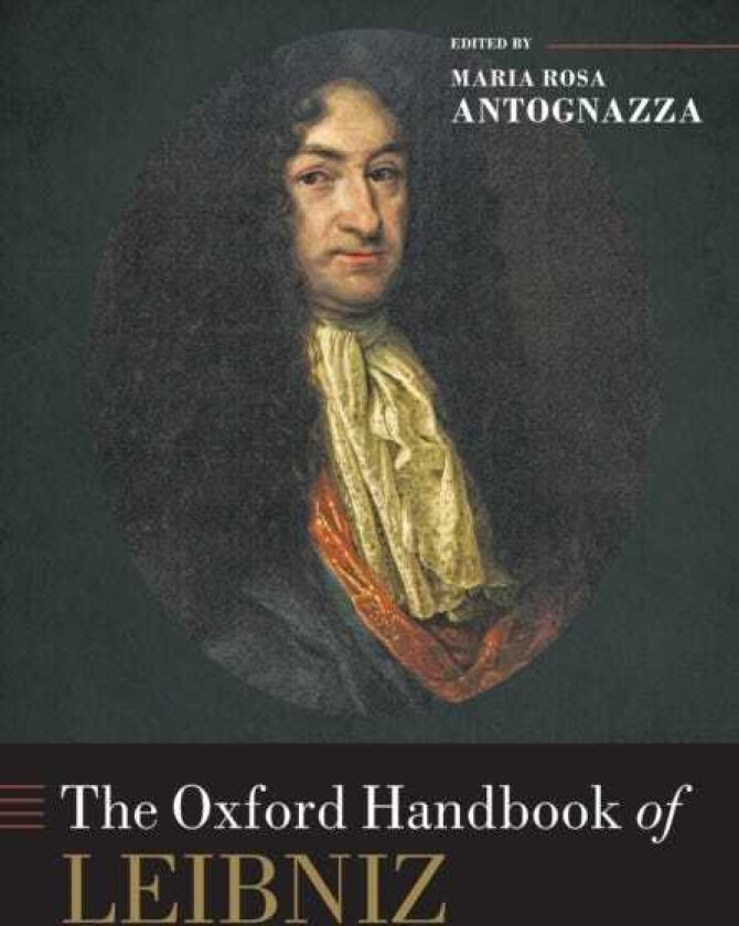 The Oxford Handbook of Leibniz