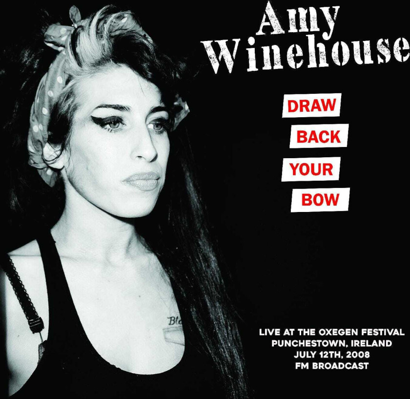 Amy Winehouse Draw Back Your Bone: Live At The Oxegen Festival, Punchestown, Ireland, July 12th, 2008 FM Broadcast LP/Vinyl