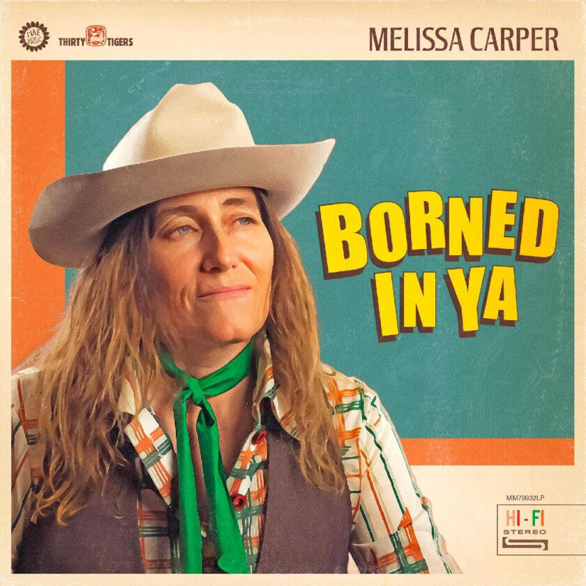 Melissa Carper Borned In Ya LP/Vinyl