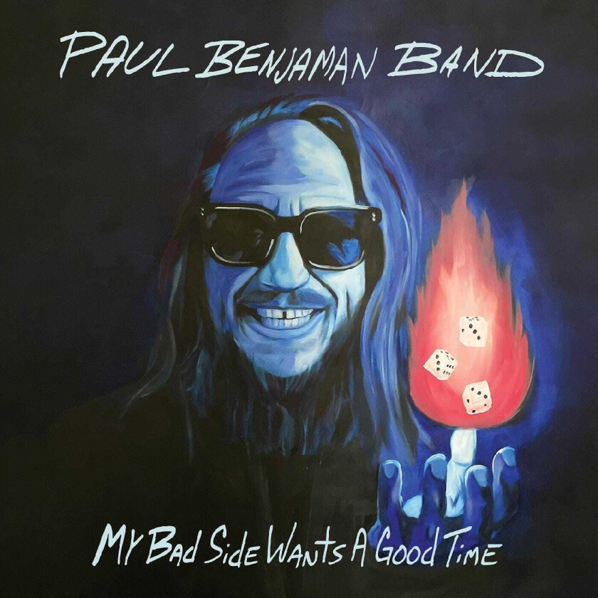 Paul Benjaman Band My Bad Side Wants A Good Time LP/Vinyl