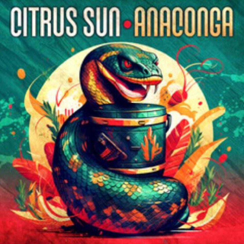 Citrus Sun Anaconga LP/Vinyl